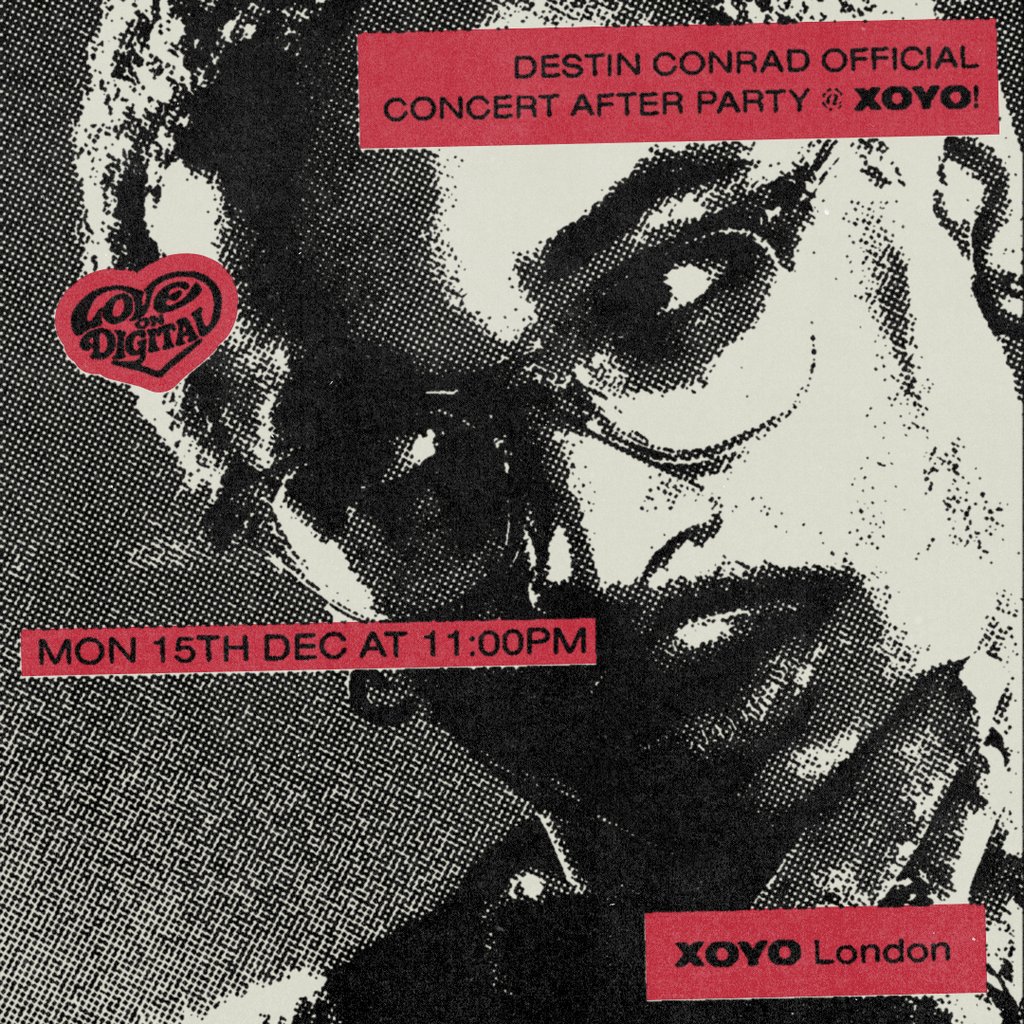 Destin Conrad Official Concert After Party @ XOYO