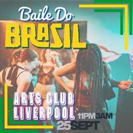 Baile Do Brazil - Brazilian Baile Funk Party (Liverpool)