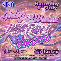 Viva - Girls Just Wanna Have Fun! Ultimate 90s Day Disco