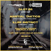 LDT| MARTIAL TAKTICS, ILLER INSTINCT | 31.07.26 | Move Exeter