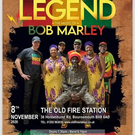 Legend live presents Bob Marley at The old fire station
