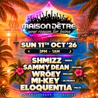 Maison D'etre at Nine Lives - Anjunadeep Sunday 11th October 3pm at Nine Lives Beach Bar And Restaurant