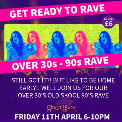 Over 30's - 90's Rave