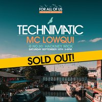 Technimatic pres For All Of Us at No90 Hackney Wick