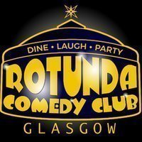 Rotunda Comedy Club - Scottish Comedian of the Year heat at Rotunda Comedy Club