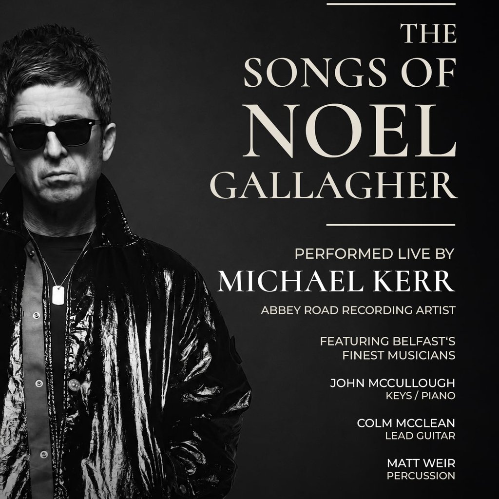 The Songs of Noel Gallagher at Oh Yeah Music Centre, Belfast