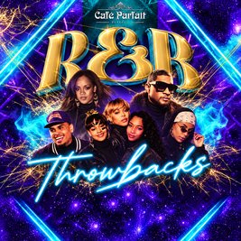 RnB Throwbacks: Over 30's day party with 90's & 00's RnB