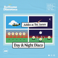 Balliamo Discoteca presents: A Jubilee Day & Night Disco Party at Brixton Jamm