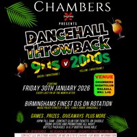 90s v EARLY 2000s DANCEHALL Throwback at Chambers Nightclub Walsall And Venue Hire  WS1 1JQ