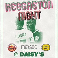 Reggaeton Night @ Daisy's at Daisy's Bristol