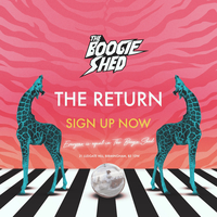 The Boogie Shed X Secrets at The Boogie Shed