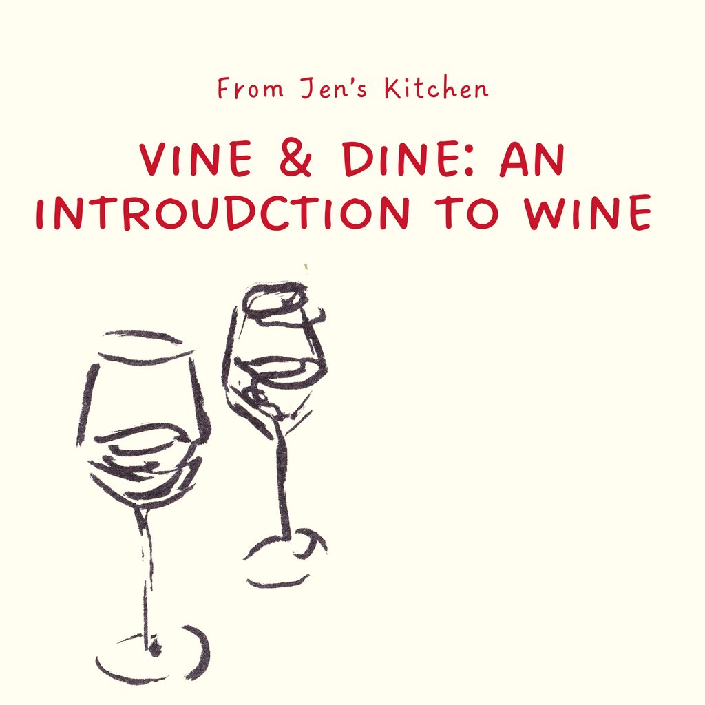 Vine & Dinner: Introduction to Wine