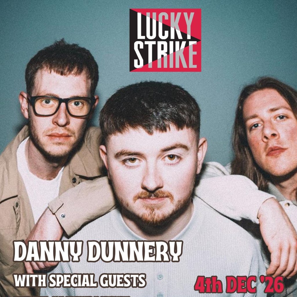 DANNY DUNNERY with special guests! — gig artwork