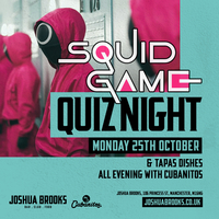 Squid Game Quiz at Joshua Brooks! at Joshua Brooks