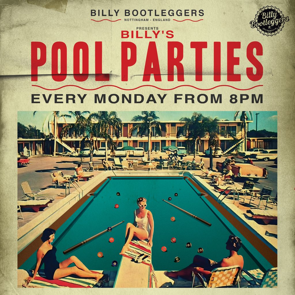 BILLY'S POOL PARTIES - Free entry pool tournament & games at Billy Bootleggers Nottingham, Nottingham