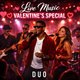 DUO Live music Sessions Valentines Special