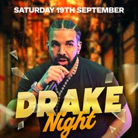 Drake Night @ NETWORK at Network Sheffield 14 16 Matilda Street S14qd