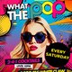 WHAT THE POP SATURDAYS @ POPWORLD WATLING ST - Saturday 15th Mar Event Title Pic