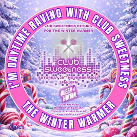 Club Sweetness - The Winter Warmer