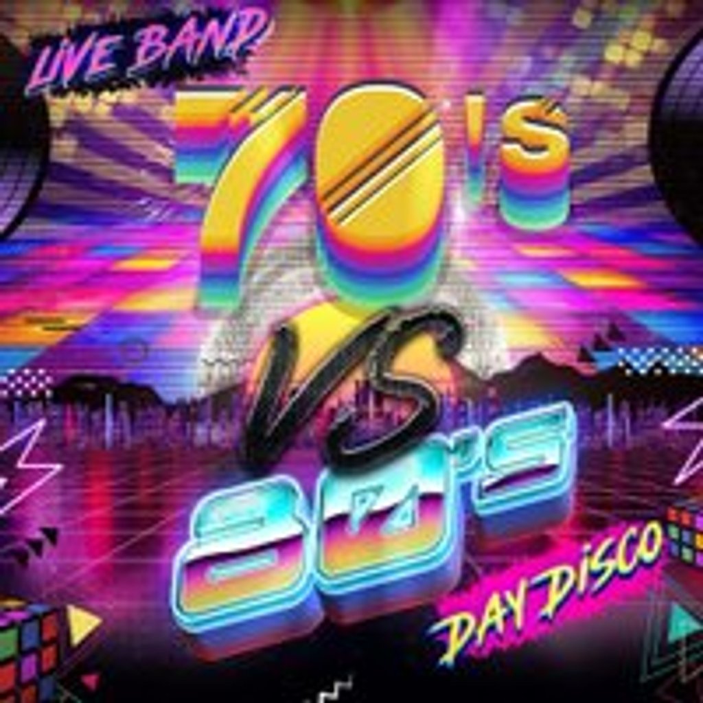 70's Vs 80's Day Disco LIVE