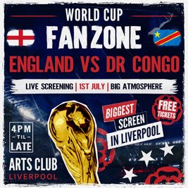 England Vs DR Congo - World Cup Fanzone