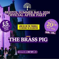 Bristol Summer Ball Official After Party at The Brass Pig