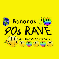 Bananas 90s Rave at Arts Club