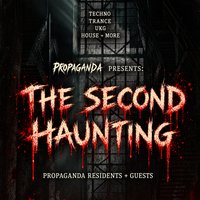 Propaganda: The Second Haunting at Bench Nightclub