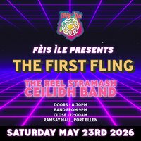 The First Fling at Ramsay Hall Port Ellen Islay