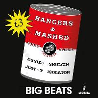 Big Beats Presents: Audio Cuisine - Bangers and Mashed at Indigo Withington