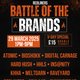 Battle of the Brands - Double ticket deal Event Title Pic