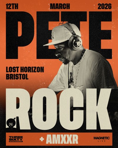 Tickets: Pete Rock + AMXXR | Lost Horizion Bristol Bristol Thu 12