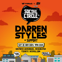 Social Circle Presents: Darren Styles Social Circle Presents: Darren Styles
