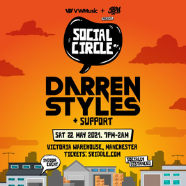 Social Circle Presents: Darren Styles