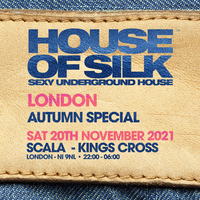 House of Silk - Autumn Special at Scala