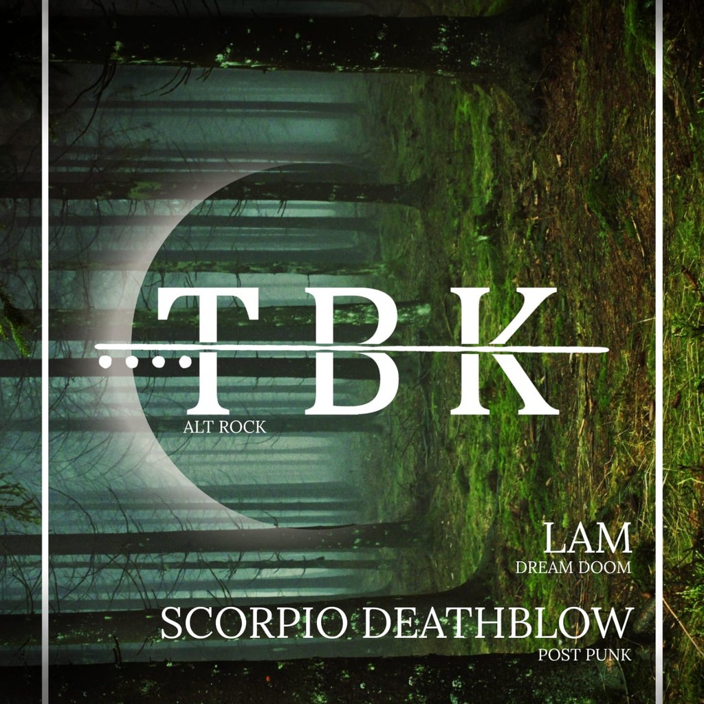 TBK + LAM + Scorpio Deathblow