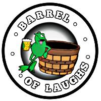 Friday Barrel of Laughs