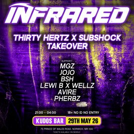 ThirtyHertz x Subshock Takeover W/ Infrared
