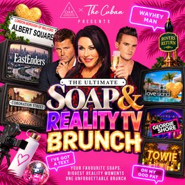 The Ultimate Soap & Reality TV Bottomless Brunch