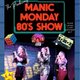 Manic Monday -The Ultimate 80's Show