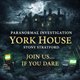 York House - Paranormal Investigation Event Title Pic