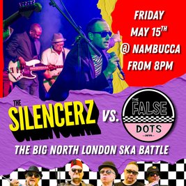 The Silencerz vs The False Dots + DJ Rebska
