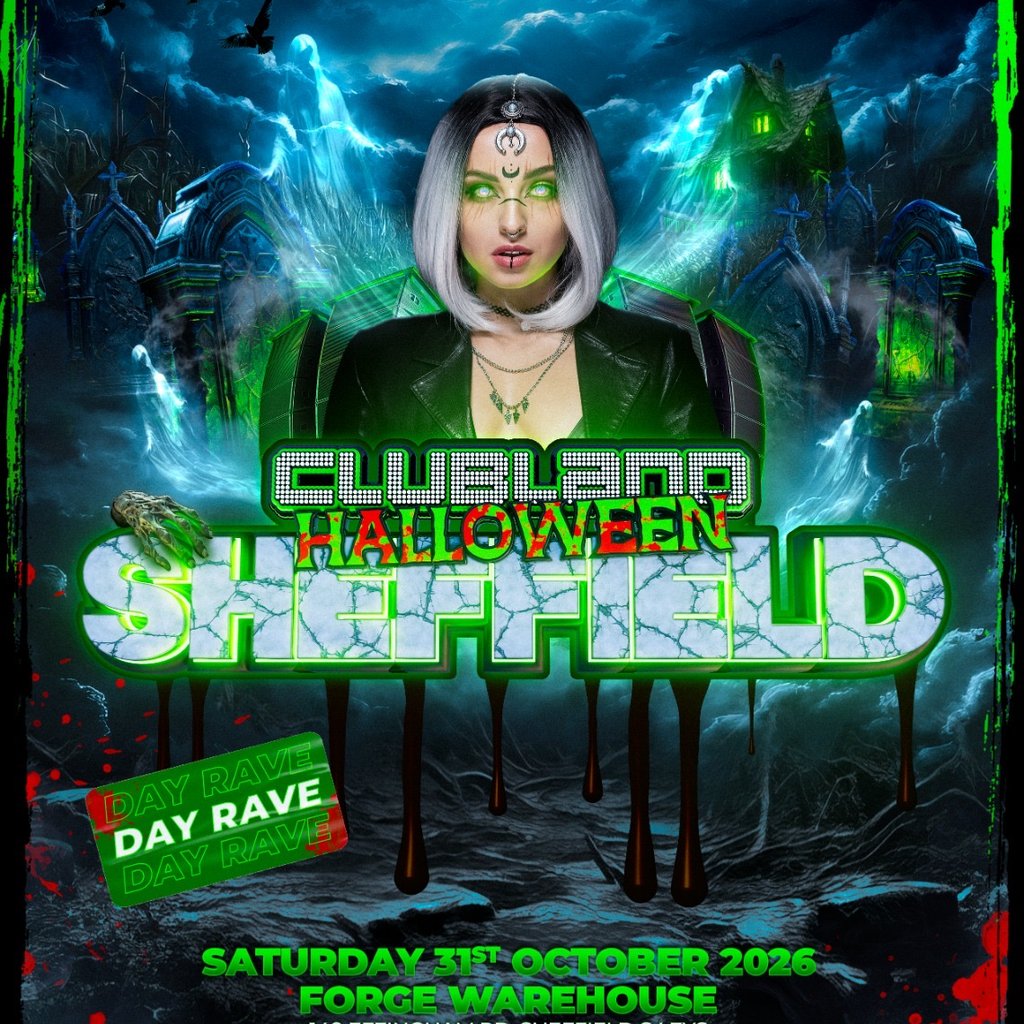 CLUBLAND Halloween x Sheffield x Daytime Rave!