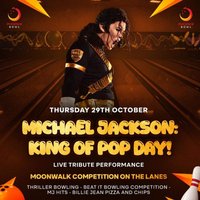 Michael Jackson: King Of Pop Day (Family Experience) at Phoenix Bowl