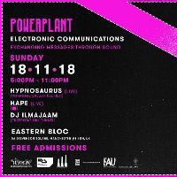 Powerplant x Eastern Bloc: Electronic Communications at Eastern Bloc Records Manchester