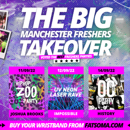 Manchester Freshers Week 2022 - Freshers Takeover