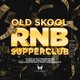 Old Skool R&B Supperclub - Stevenage Event Title Pic