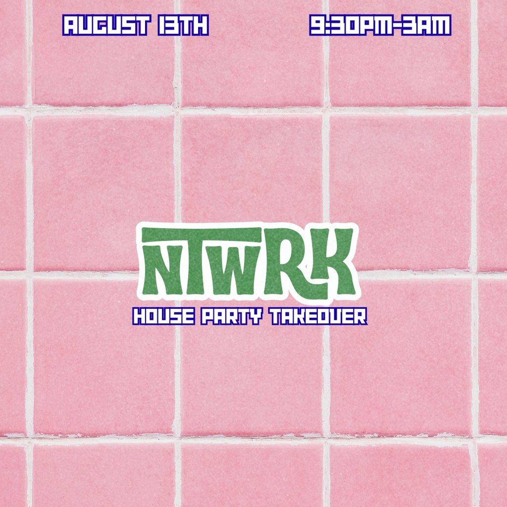 Ntwrk: House party Soho Takeover