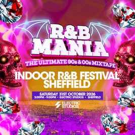 RNB MANIA | Sheffield's Ultimate Halloween R&B Day Party