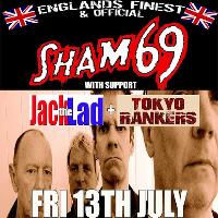 Sham 69 + Jack the Lad and Tokyo Rankers